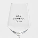 "Day Drinking Club" Glas