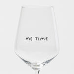 "Me time" Glas